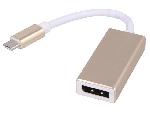 Cable - Connectique Pour Peripherique Adaptateur USB 3.1 DisplayPort femelle vers USB C prise 15cm