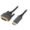 Cable - Connectique Pour Peripherique Cable DisplayPort male DVI-D male 1.8m noir