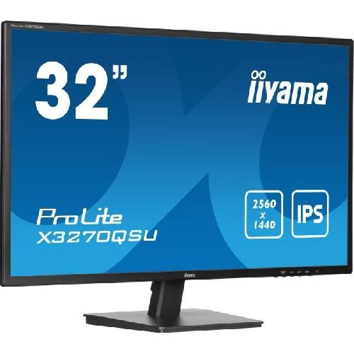 Ecran Ordinateur Ecran PC - IIYAMA - X3270QSU-B1 - 31.5 QHD - IPS - 100Hz - 3ms - HDMI-DP-USB HUB - Haut-parleurs - VESA 100x100 - Noir