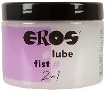 Lubrifiants EROS Lubrifiant et fist 2 en 1 - 500ml