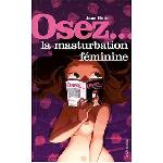 Livre Osez la masturbation feminine
