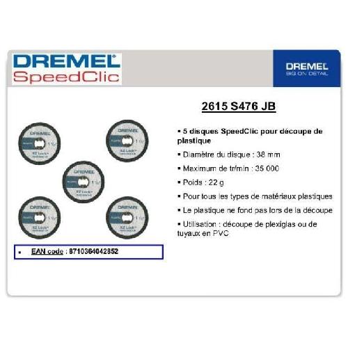 Accessoire - Consommable Machine Outil Lot de 5 disques DREMEL S476 EZ SpeedClic pour decouper les plastiques et PVC - O 38mm. epaisseur 1.2mm