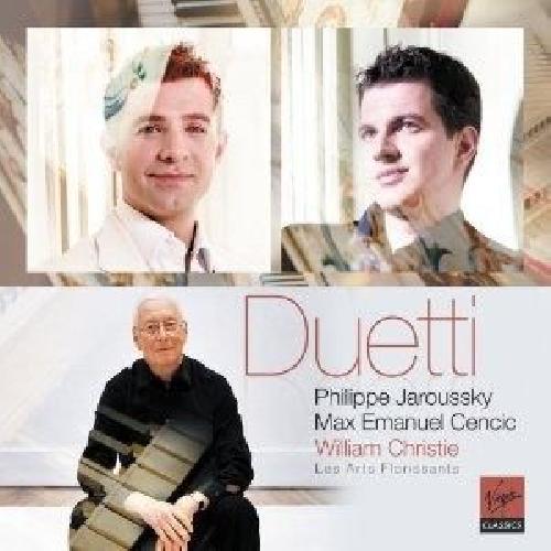 PHILIPPE JAROUSSKY et MAX EMANUEL CENCIC - Duetti