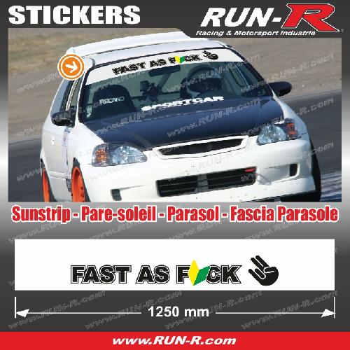 Stickers JDM Sticker pare-soleil JDM 140 cm blanc FAST AS FCK compatible avec Honda Nissan Toyota Subaru Mazda - Run-R