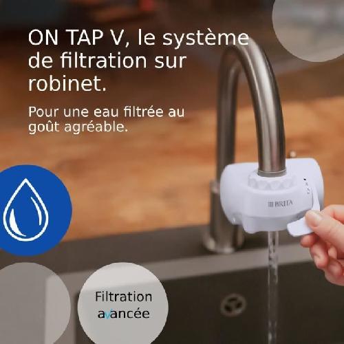 Carafe Filtrante Systeme de filtration sur robinet - BRITA - ON TAP V - 600 L d'eau filtrée / 4 mois - 3 modes d'utilisations - 5 adaptateurs inclus