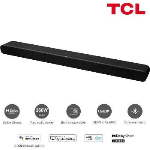 Barre De Son TCL TS8211 - Barre de son Dolby Atmos 2.1 avec caissons de basse intégrés - 260W - HDMI - Chromecast intégré - Compatible Alexa