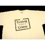 Tshirt - Tuning is not a Crime - Blanc - Taille XL