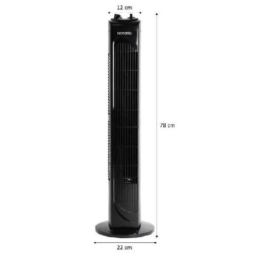 Ventilateur Ventilateur colonne OCEANIC - 40W - Hauteur 78 cm - 3 vitesses - Oscillant - Minuterie - Noir